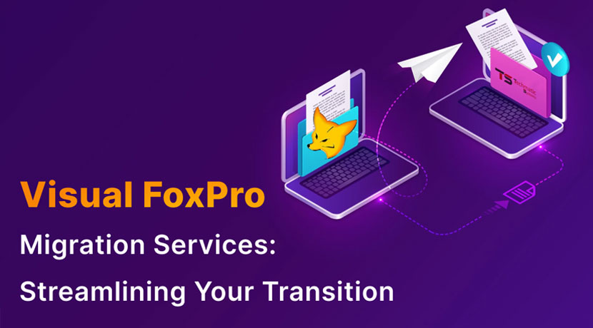 Best Visual FoxPro Migration Services